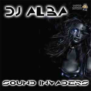 DJ Alba  - Sound Invaders flac download