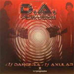 DJ Danger & DJ Axular - D.A. Perkusion flac download
