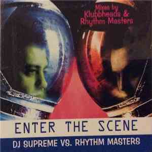 DJ Supreme Vs. Rhythm Masters - Enter The Scene flac download