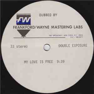Double Exposure - My Love Is Free flac download