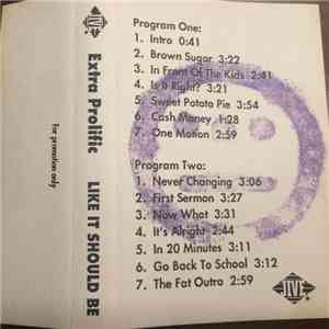 Extra Prolific - Like It Should Be flac download