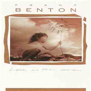 Franz Benton - Love Is The Ocean flac download