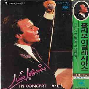 Julio Iglesias - In Concert Vol. 2 flac download