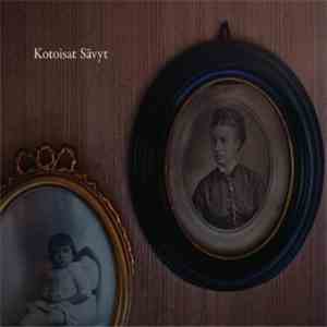 Kotoisat Sävyt - Hyvästit Yksinäisyydelle flac download