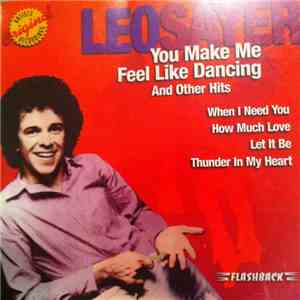Leo Sayer - You Make Me Feel Like Dancing And Other Hits flac download