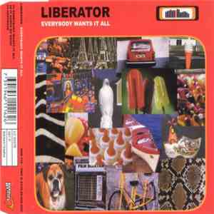 Liberator  - Everybody Wants It All flac download