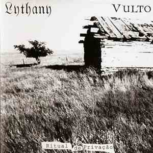 Lythany / Vulto - Ritual De Privação flac download