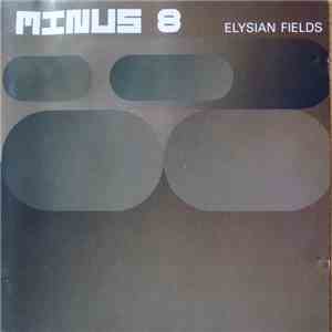 Minus 8 - Elysian Fields flac download