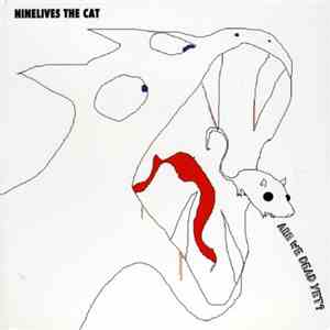 Ninelives the Cat - Are We Dead Yet? flac download