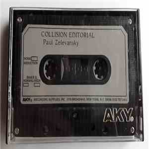 Paul Zelevansky - Collision Editorial flac download