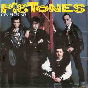 Pistones - Cien Veces No flac download