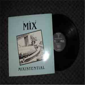 The Mix  - Mixistential flac download