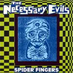 The Necessary Evils - Spider Fingers flac download