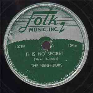 The Neighbors  - It Is No Secret / The Roving Kind flac download