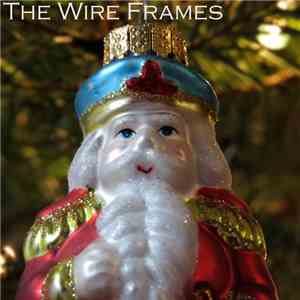 The Wire Frames - Jolly Old Saint Nicholas flac download