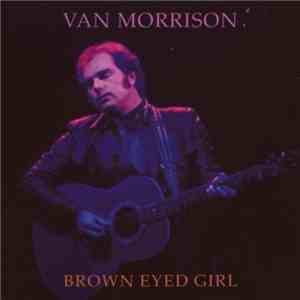 Van Morrison - Brown Eyed Girl flac download