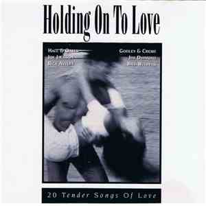 Various - Holding On To Love flac download