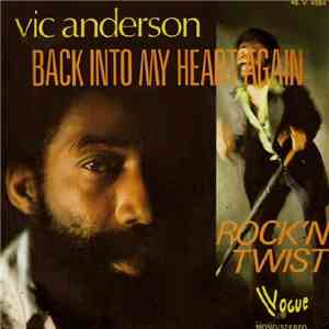 Vic Anderson - Back Into My Heart Again flac download