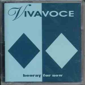 Viva Voce - Hooray For Now flac download