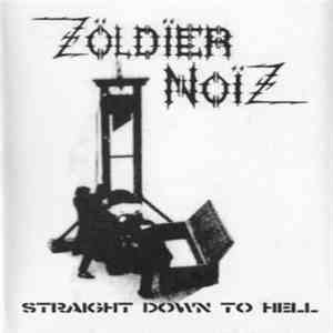 Zöldïer Noïz - Straight Down To Hell flac download