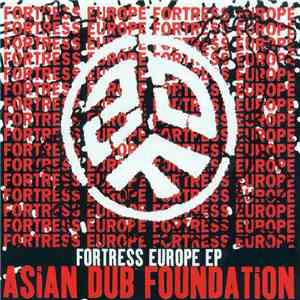 Asian Dub Foundation - Fortress Europe EP flac download