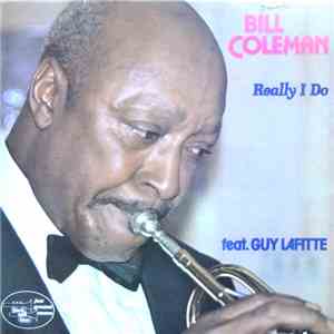 Bill Coleman  Feat. Guy Lafitte - Really I Do flac download