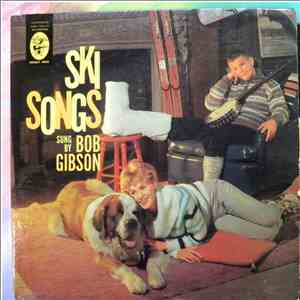 Bob Gibson - Ski Songs flac download