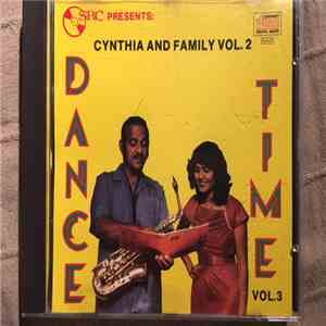 Cynthia And Family - Dance Time Vol. 3 : Cynthia And Family Vol. 2 flac download