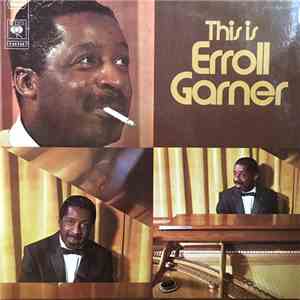 Erroll Garner - This Is Erroll Garner FLAC download