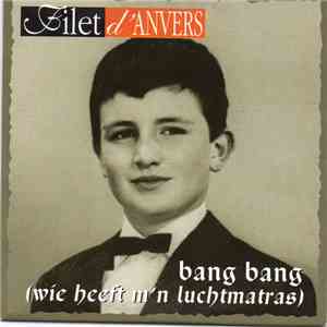 Filet D'Anvers - Bang Bang flac download