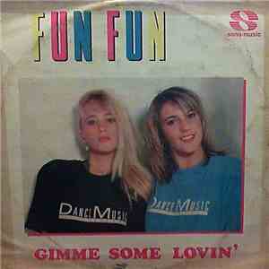 Fun Fun - Gimme Some Loving (House Mix) flac download