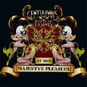 Gentlemans Pistols - At Her Majesty's Pleasure flac download