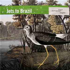 Jets To Brazil - Four Cornered Night flac download