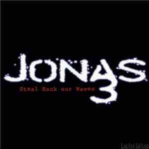 Jonas 3 - Steal Back Our Waves flac download