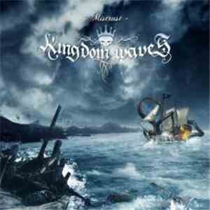 Kingdom Waves - Mistrust flac download