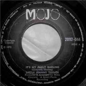 Little Johnny Taylor - It's My Fault Darling flac download