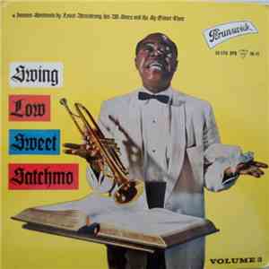 Louis Armstrong, His All Stars And The Sy Oliver Choir - Swing Low Sweet Satchmo, Volume 3 flac download