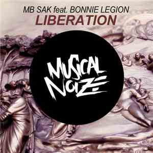 MB Sak Feat. Bonnie Legion - Liberation flac download