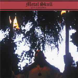 Metal Skull - 気づいたならば死ね flac download