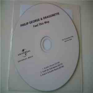 Philip George  & Dragonette - Feel This Way (Remixes) FLAC download