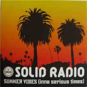 Solid Radio - Summer Vibes (Inna Serious Times) flac download