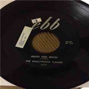 The Hollywood Flames - Much Too Much / In The Dark flac download