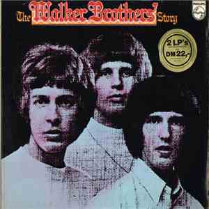 The Walker Brothers - The Walker Brothers Story flac download