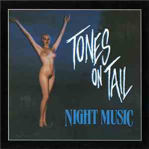Tones On Tail - Night Music flac download