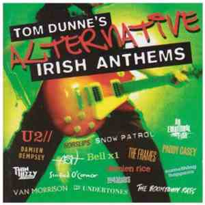 Various - Tom Dunne's Alternative Irish Anthems flac download