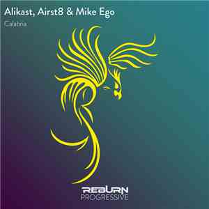 Airst8, Alikast & Mike Ego - Calabria flac download