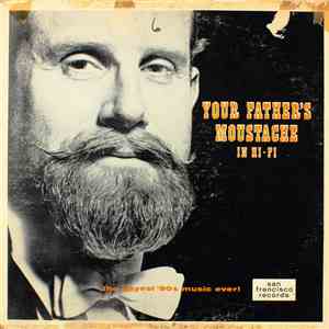 Al White And His Gaslight Orchestra - Your Father's Moustache in Hi-Fi flac download