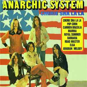 Anarchic System - Cherie Sha La La flac download