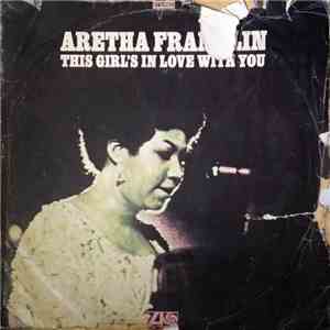 Aretha Franklin - This Girl's In Love With You FLAC download