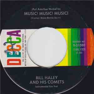 Bill Haley And His Comets - (Put Another Nickel In) Music! Music! Music! / Strictly Instrumental flac download